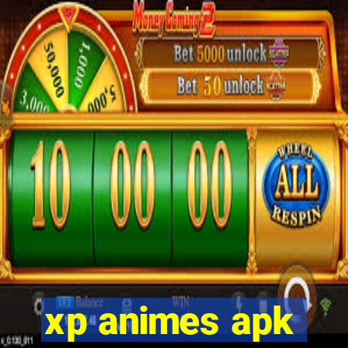 xp animes apk